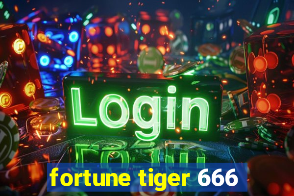 fortune tiger 666